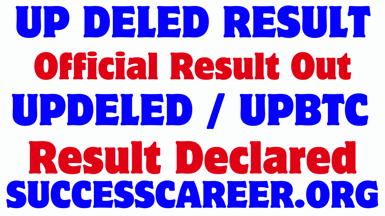 UPDELED First And Third Semester Result 2024